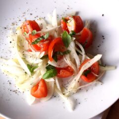 Fennel, Tomatoes and Basil Salad with Lemon Vinaigrette